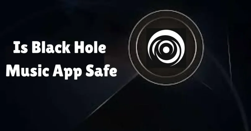 is black hole music app safe