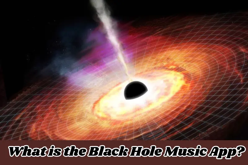what is the black hole music app